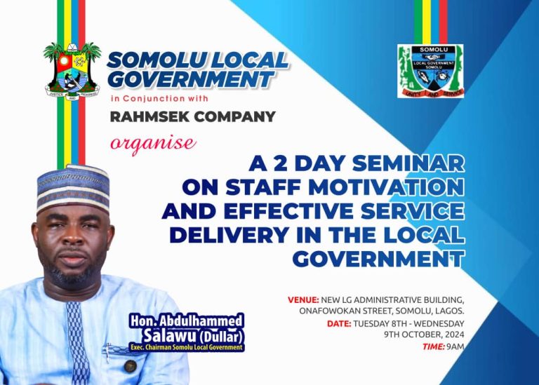 Somolu LG Chairman Organises A 2 Day Seminar on Staff Motivation and Effective Service Delivery in Local Government.